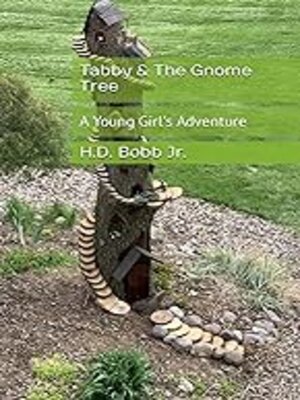 cover image of Tabby & the Gnome Tree